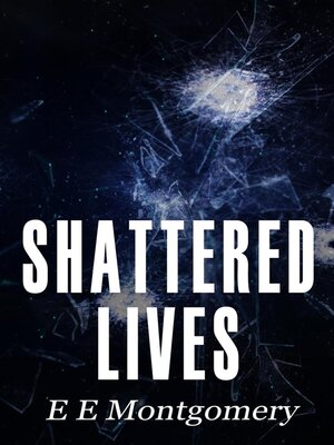 cover image of Shattered Lives